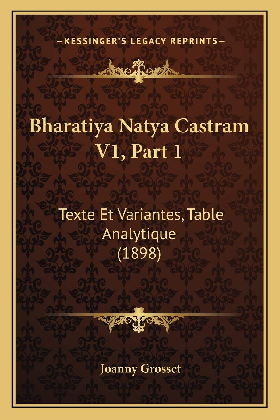Bharatiya Natya Castram V1, Part 1: Texte Et Variantes, Table Analytique (1898) Contemporary literature