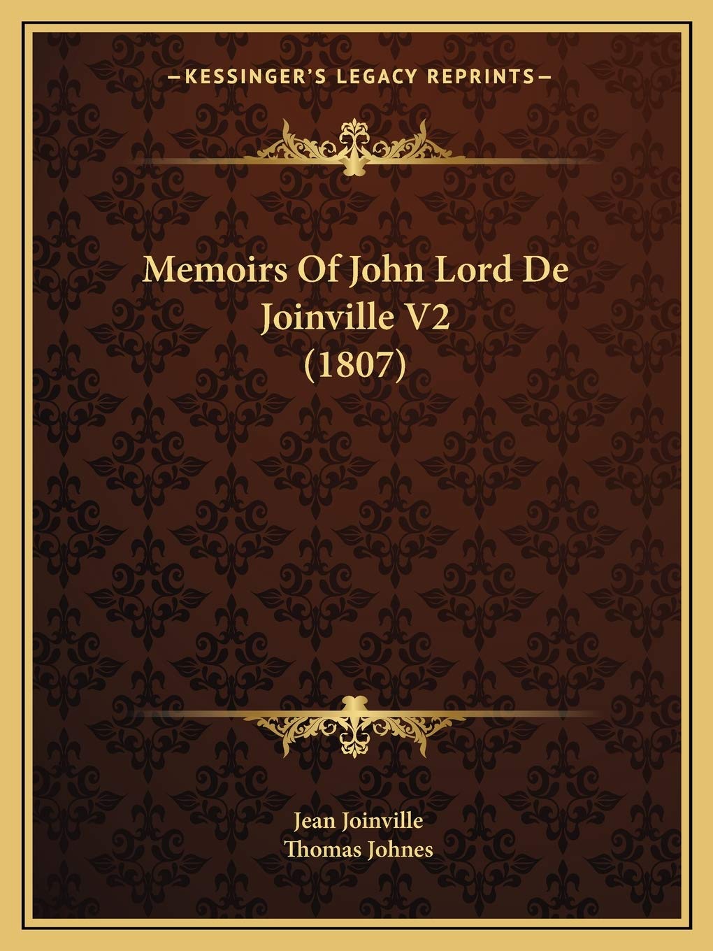 Memoirs Of John Lord De Joinville V2 (1807) International