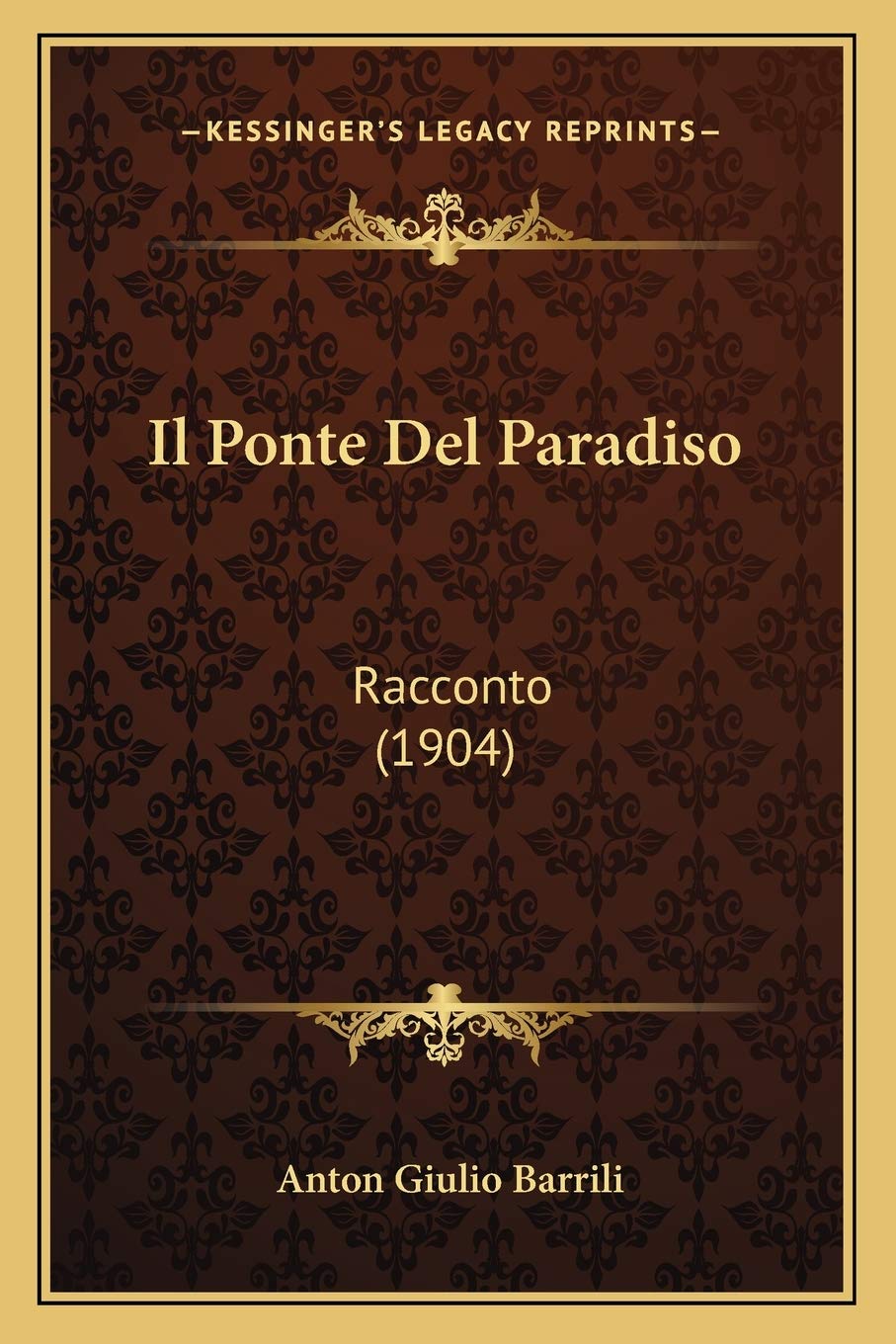 Il Ponte Del Paradiso: Racconto (1904) Contemporary literature