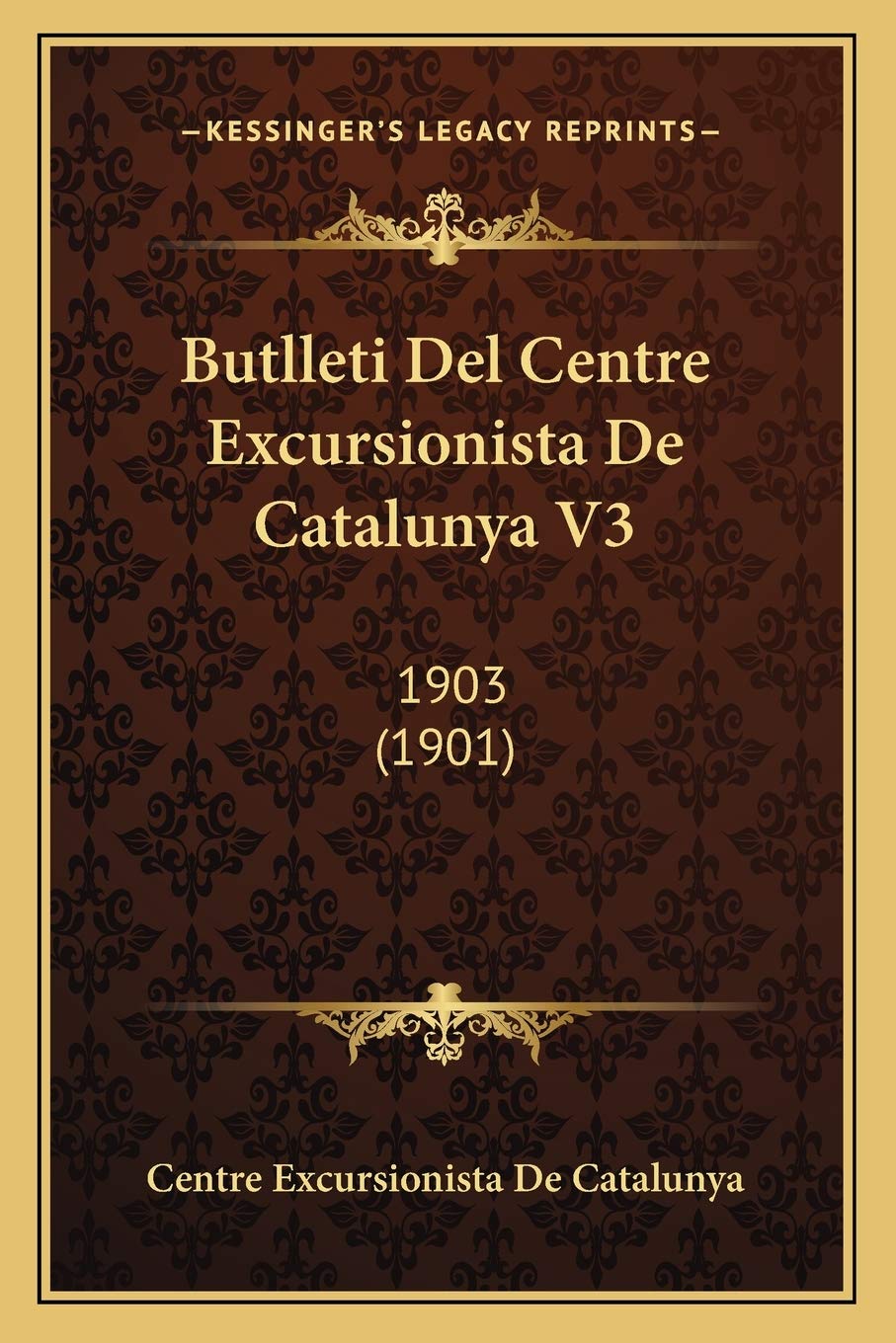 Butlleti Del Centre Excursionista De Catalunya V3: 1903 (1901) International