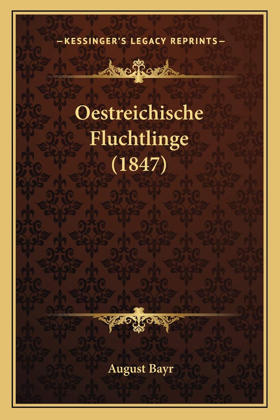 Oestreichische Fluchtlinge (1847) Social Sciences