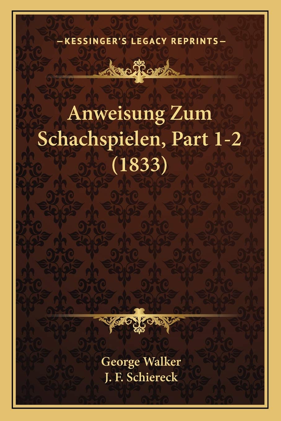 Anweisung Zum Schachspielen, Part 1-2 (1833) International