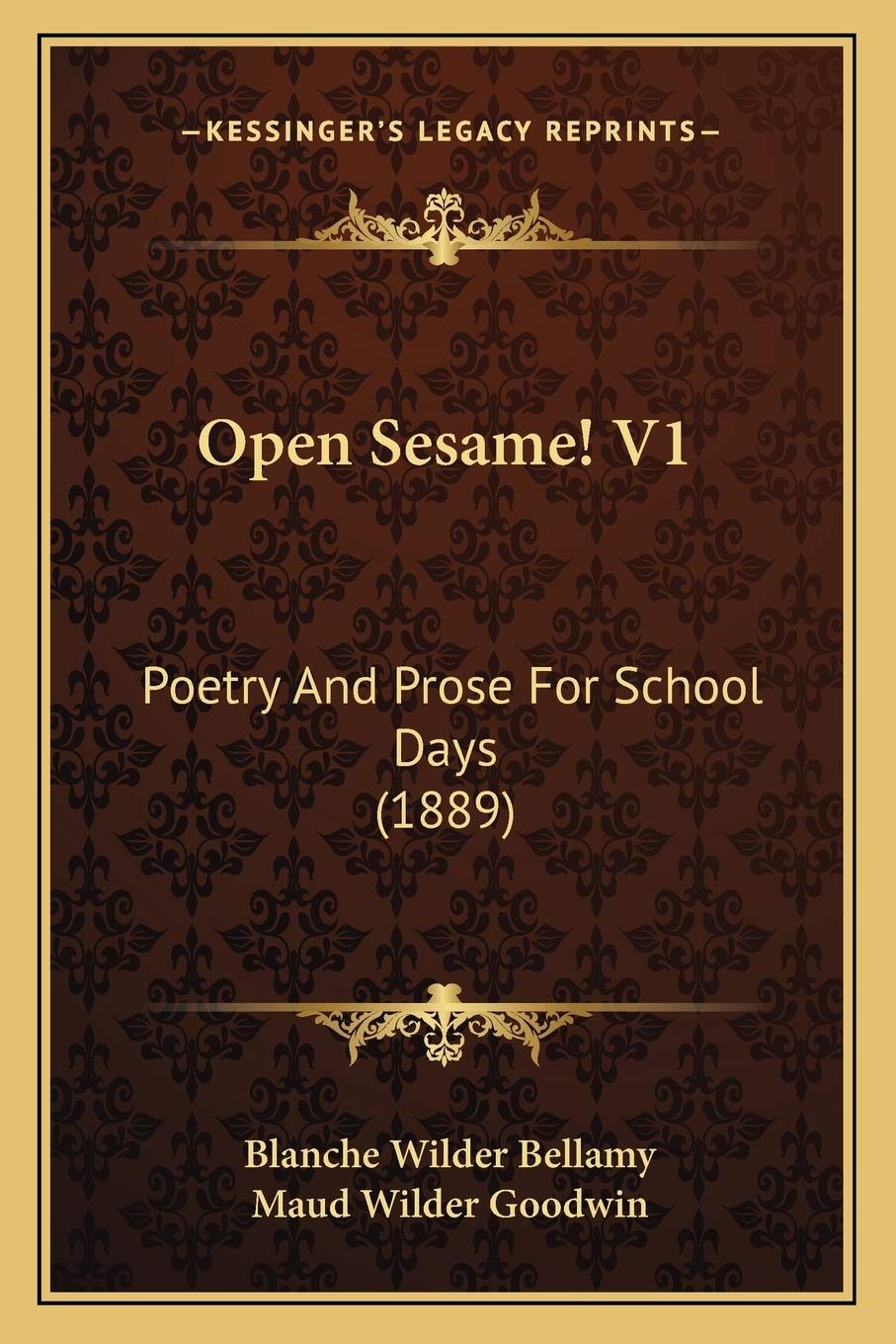 Open Sesame! V1: Poetry And Prose For School Days (1889) Poetry