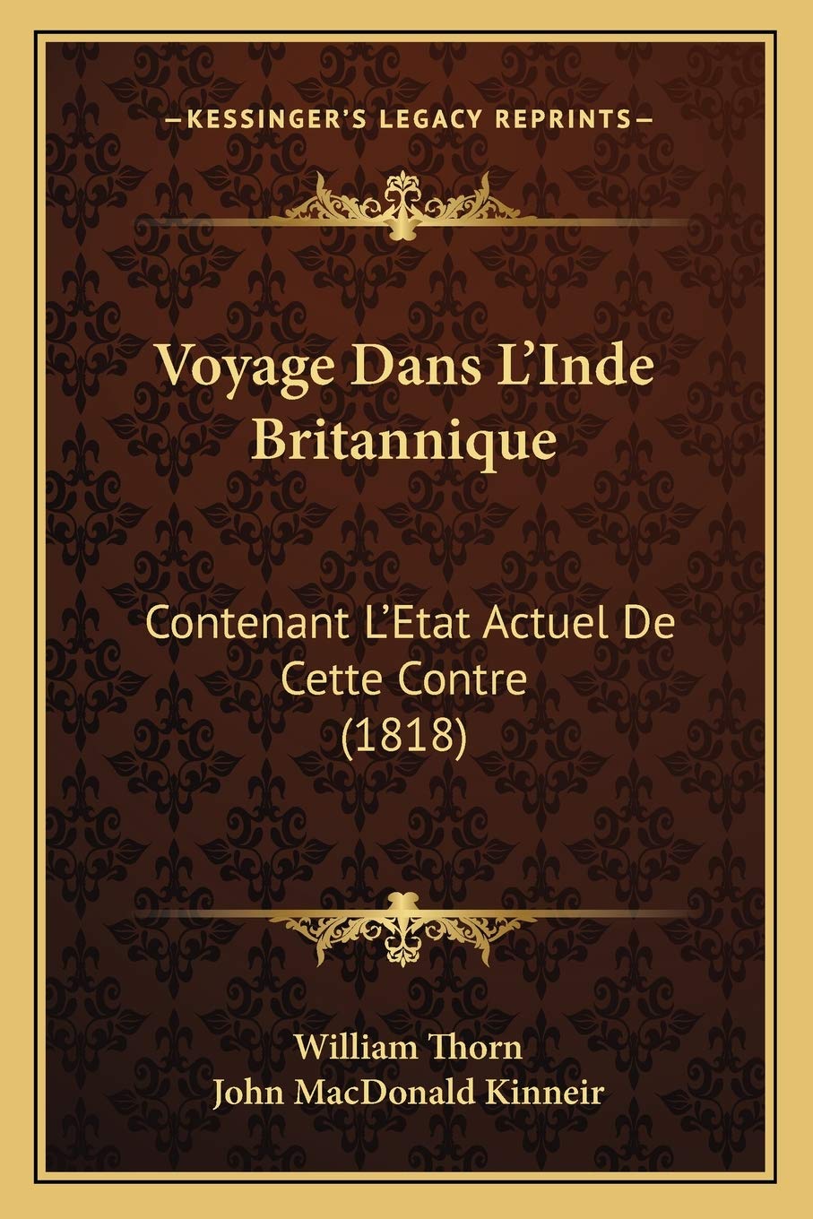 Voyage Dans L'Inde Britannique: Contenant L'Etat Actuel De Cette Contre (1818) book