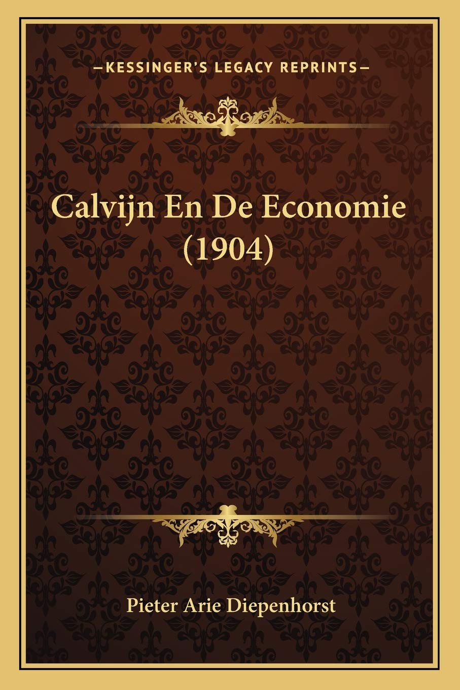 Calvijn En De Economie (1904) Contemporary literature