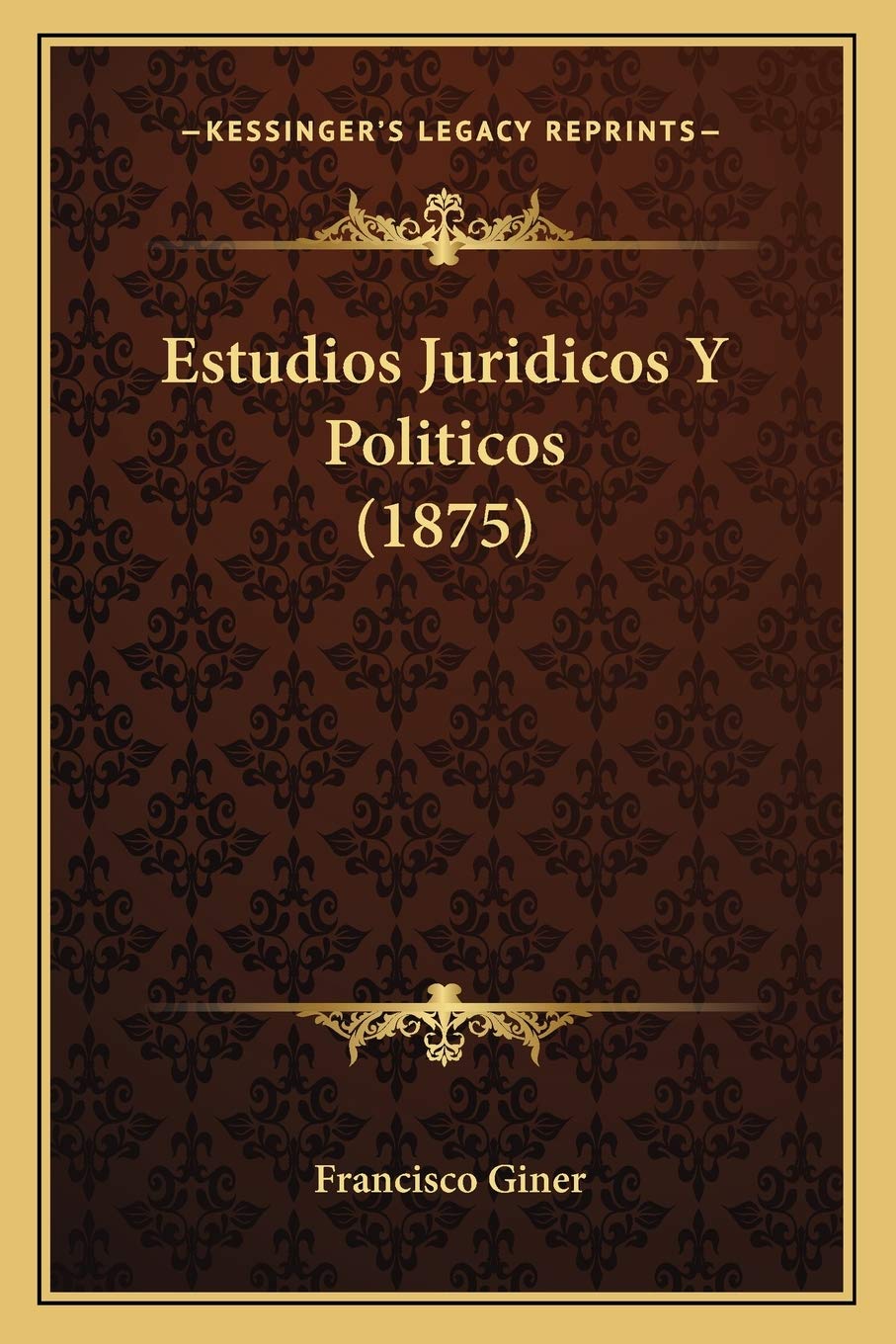 Estudios Juridicos Y Politicos (1875) Law