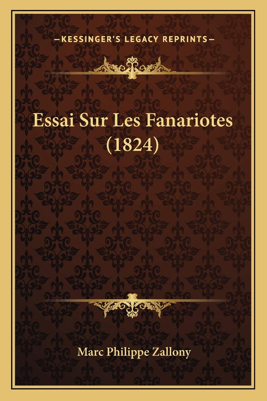 Essai Sur Les Fanariotes (1824) Contemporary literature