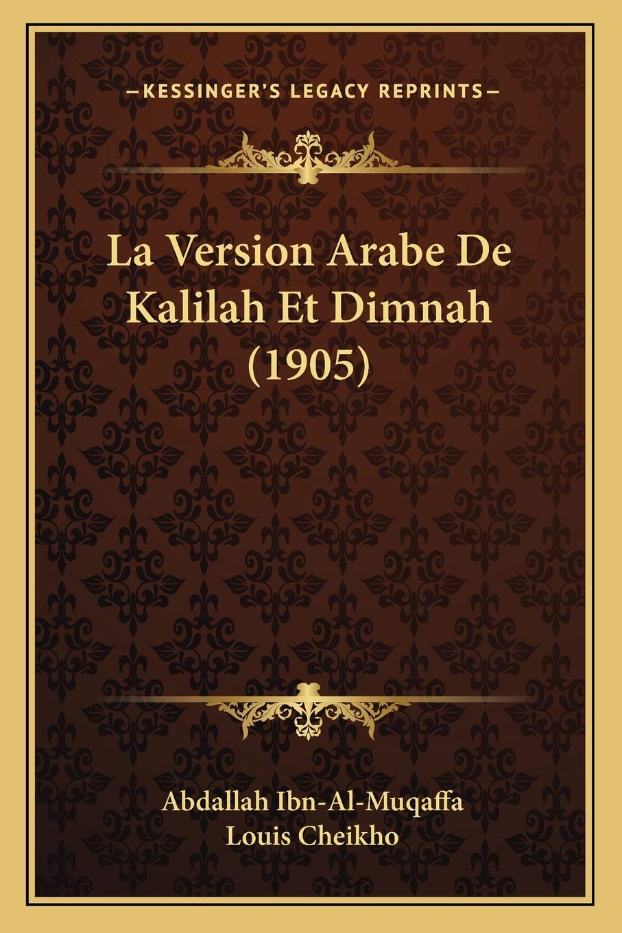 La Version Arabe De Kalilah Et Dimnah (1905) International