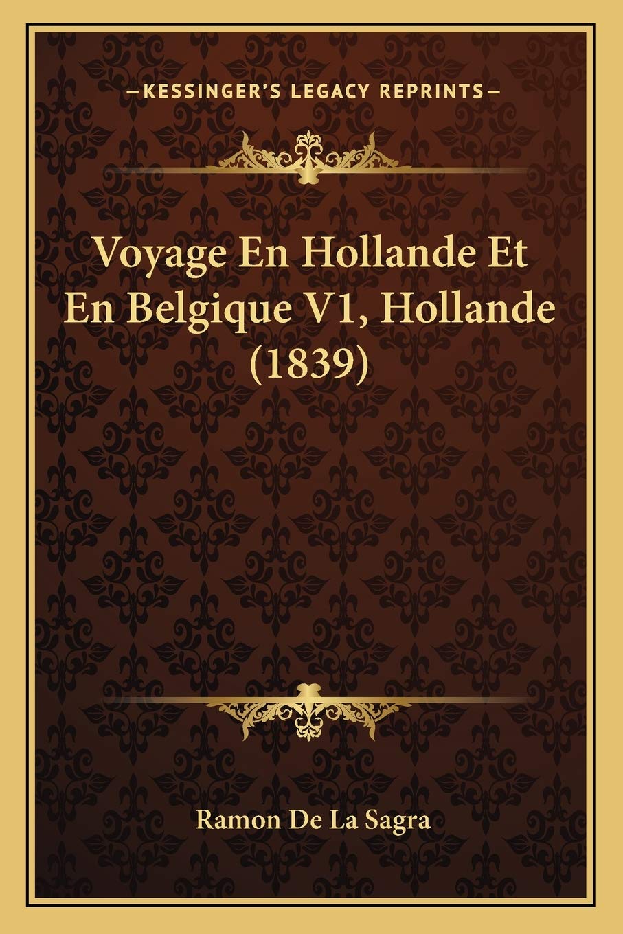 Voyage En Hollande Et En Belgique V1, Hollande (1839) book