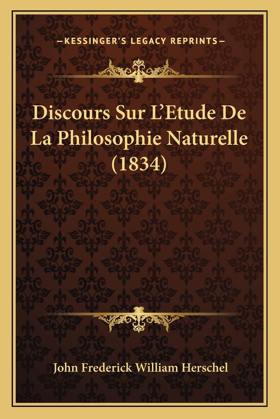 Discours Sur L'Etude De La Philosophie Naturelle (1834) book