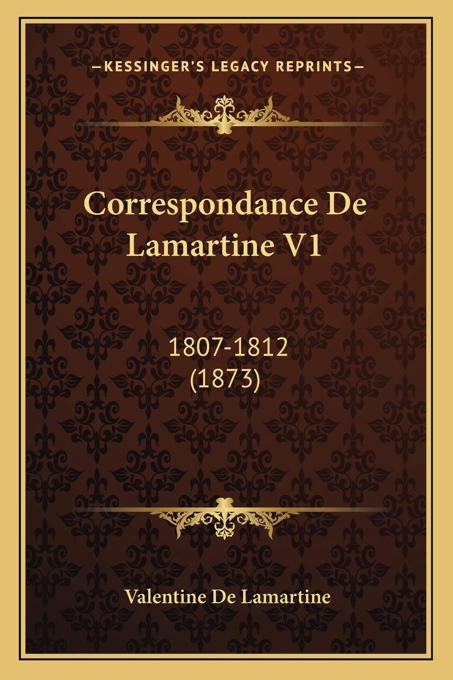 Correspondance De Lamartine V1: 1807-1812 (1873) book