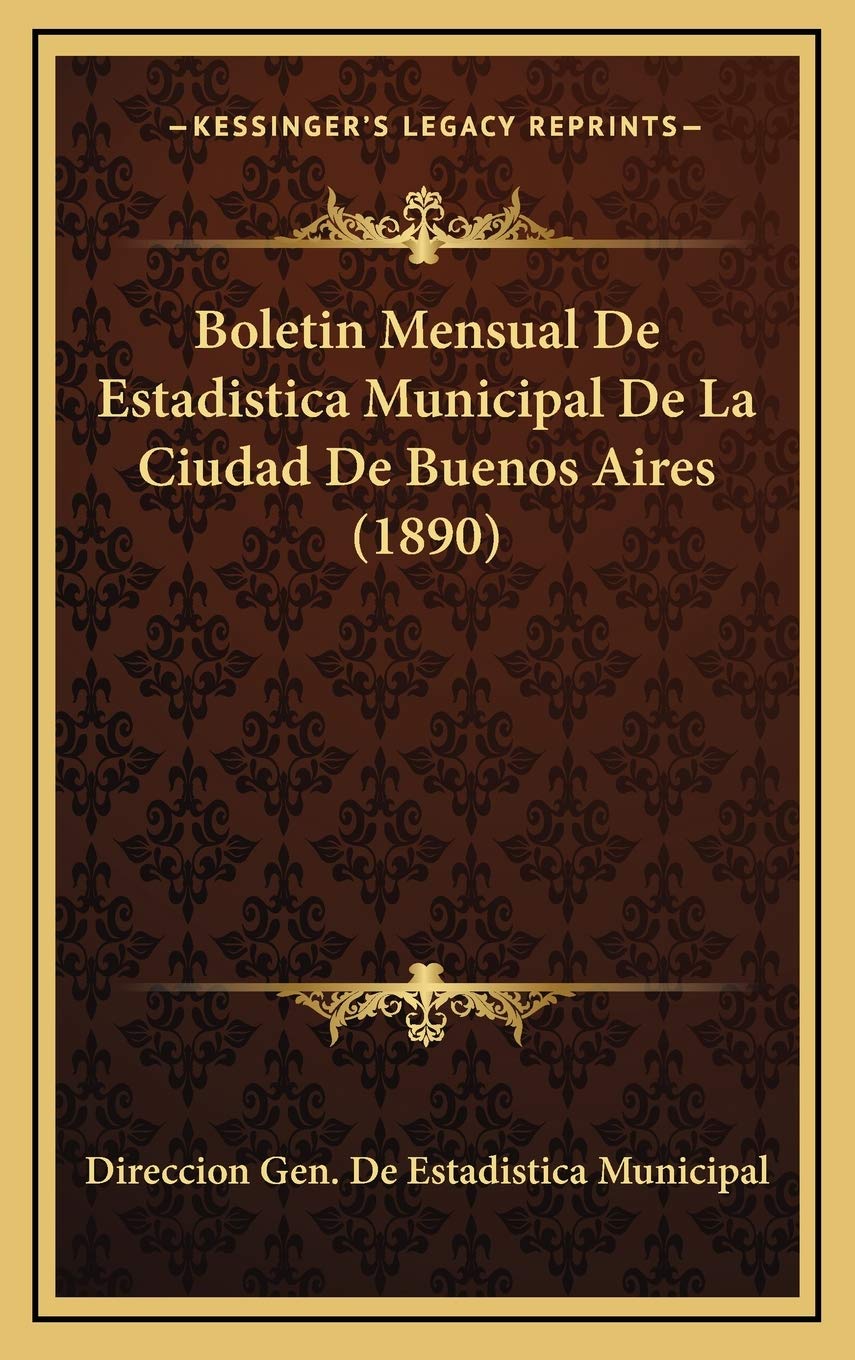 Boletin Mensual De Estadistica Municipal De La Ciudad De Buenos Aires (1890) Contemporary literature