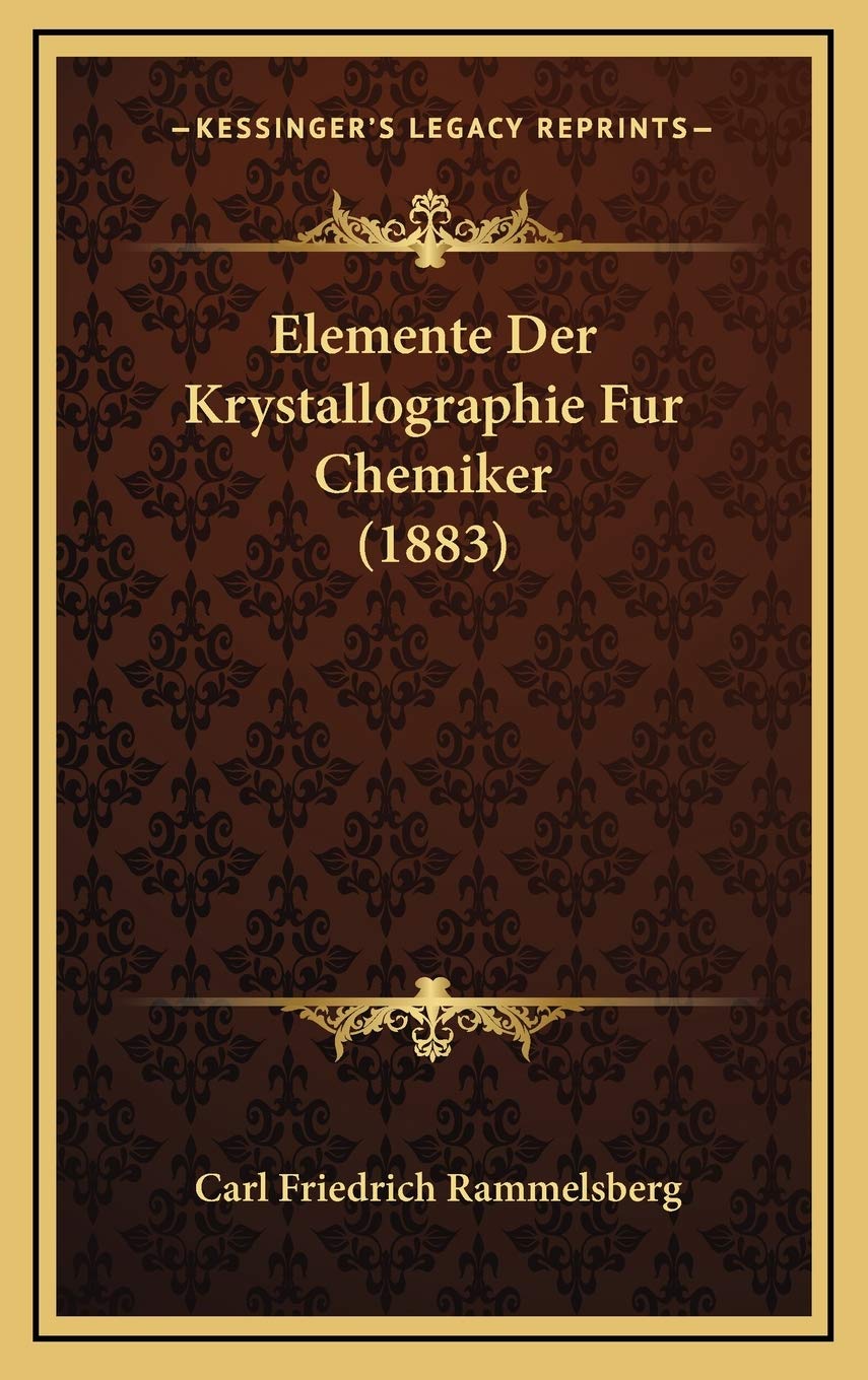 Elemente Der Krystallographie Fur Chemiker (1883) Contemporary literature