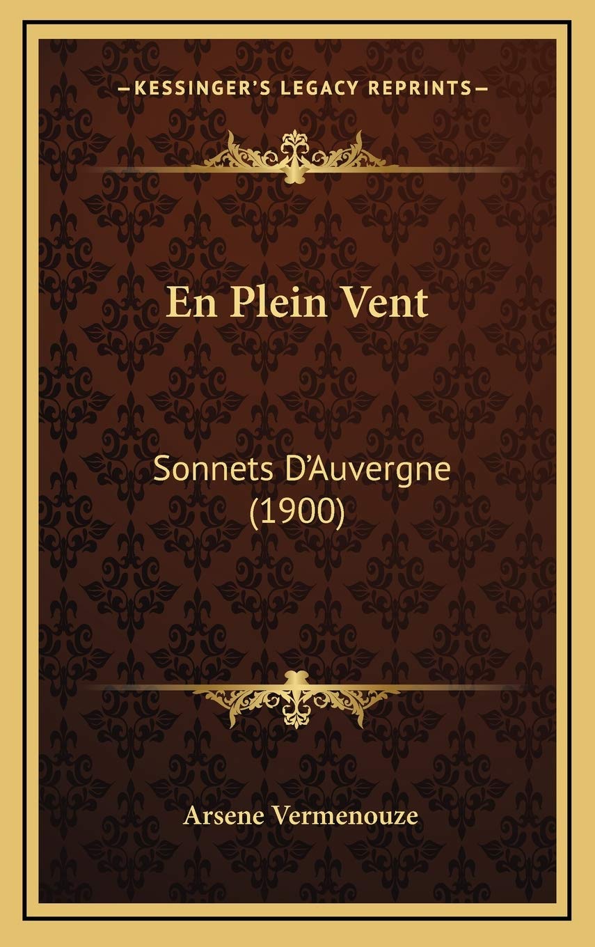 En Plein Vent: Sonnets D'Auvergne (1900) Poetry