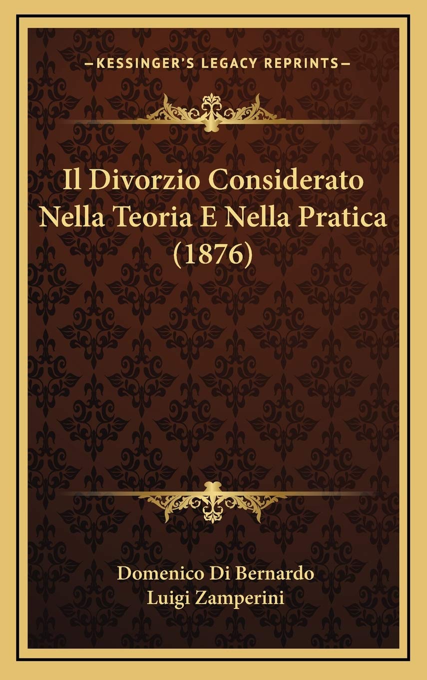 Il Divorzio Considerato Nella Teoria E Nella Pratica (1876) Contemporary literature