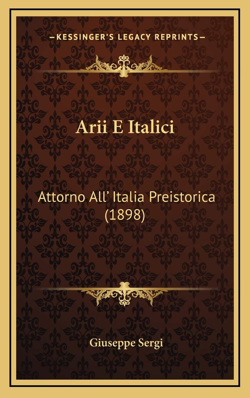 Arii E Italici: Attorno All' Italia Preistorica (1898) Contemporary literature