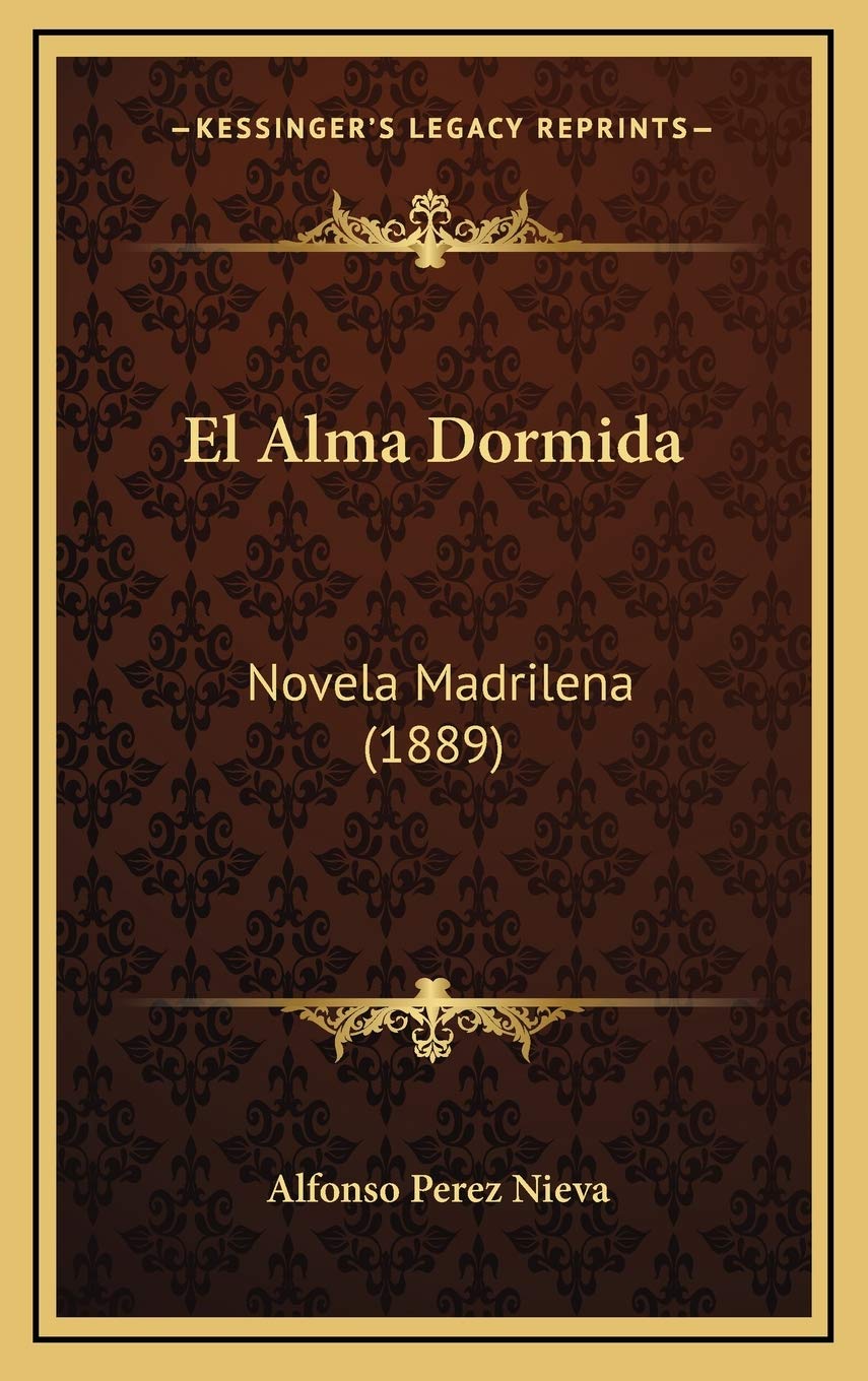 El Alma Dormida: Novela Madrilena (1889) Contemporary literature