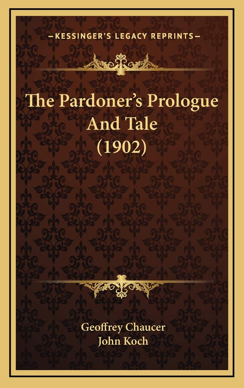 The Pardoner's Prologue And Tale (1902) Contemporary literature