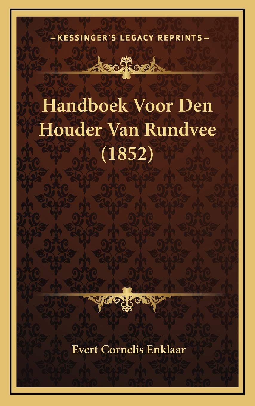 Handboek Voor Den Houder Van Rundvee (1852) Contemporary literature