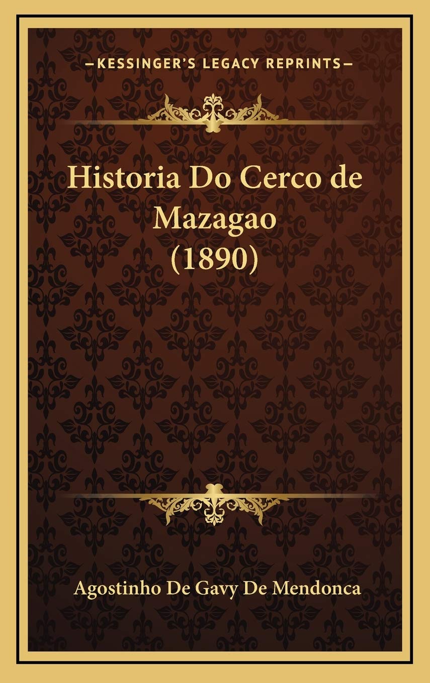 Historia Do Cerco de Mazagao (1890) International