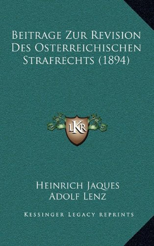 Beitrage Zur Revision Des Osterreichischen Strafrechts (1894) Contemporary literature