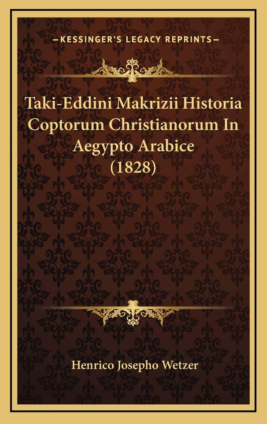 Taki-Eddini Makrizii Historia Coptorum Christianorum In Aegypto Arabice (1828) Contemporary literature