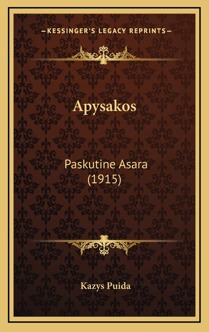 Apysakos: Paskutine Asara (1915) Contemporary literature