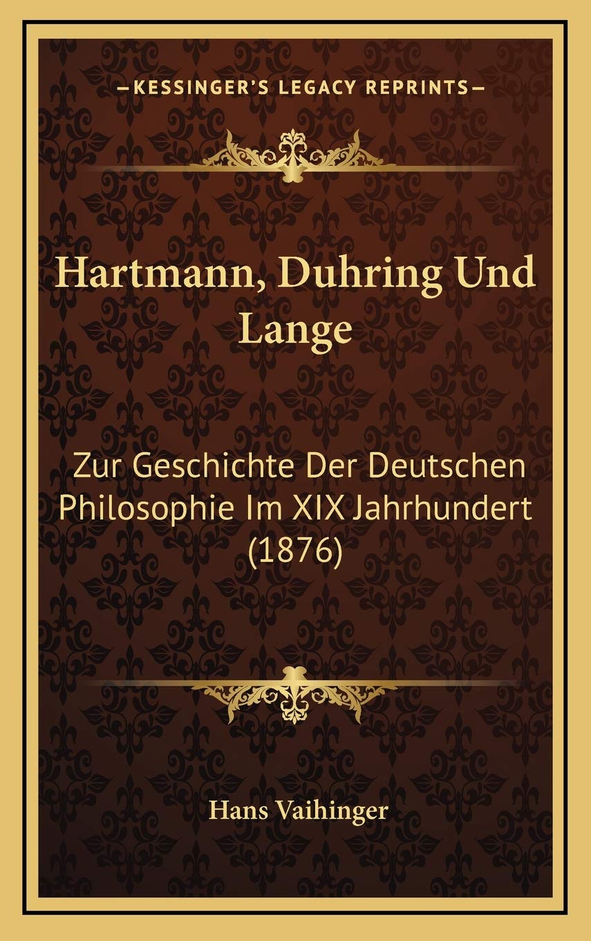Hartmann, Duhring Und Lange: Zur Geschichte Der Deutschen Philosophie Im XIX Jahrhundert (1876) Contemporary literature