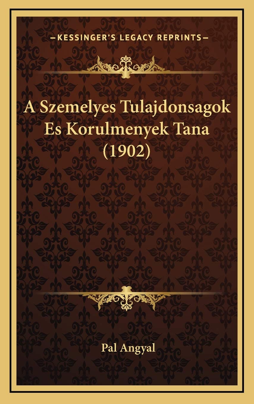 A Szemelyes Tulajdonsagok Es Korulmenyek Tana (1902) Contemporary literature