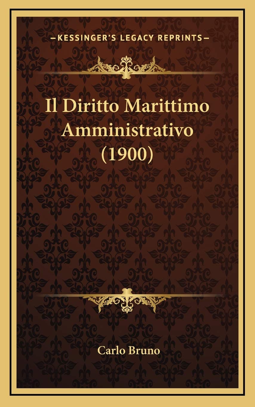 Il Diritto Marittimo Amministrativo (1900) Contemporary literature