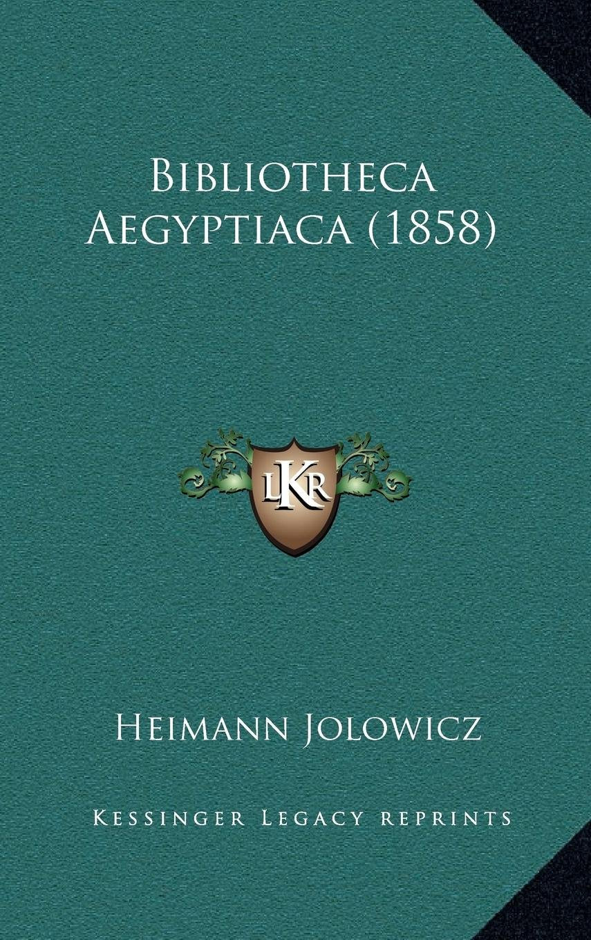 Bibliotheca Aegyptiaca (1858) Contemporary literature