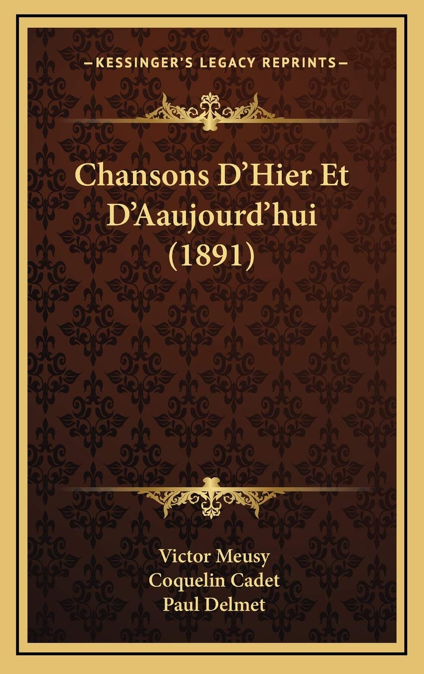 Chansons D'Hier Et D'Aaujourd'hui (1891) Contemporary literature