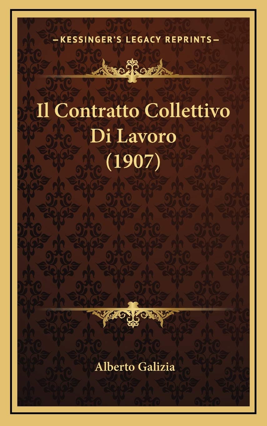 Il Contratto Collettivo Di Lavoro (1907) Contemporary literature