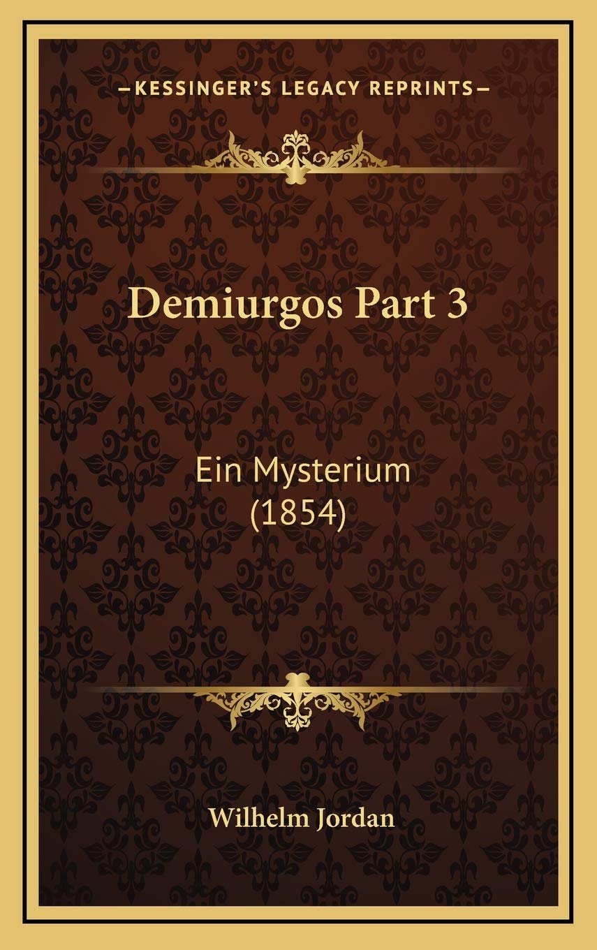 Demiurgos Part 3: Ein Mysterium (1854) Contemporary literature