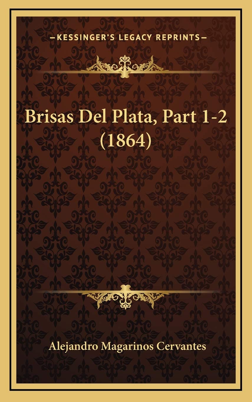 Brisas Del Plata, Part 1-2 (1864) Contemporary literature