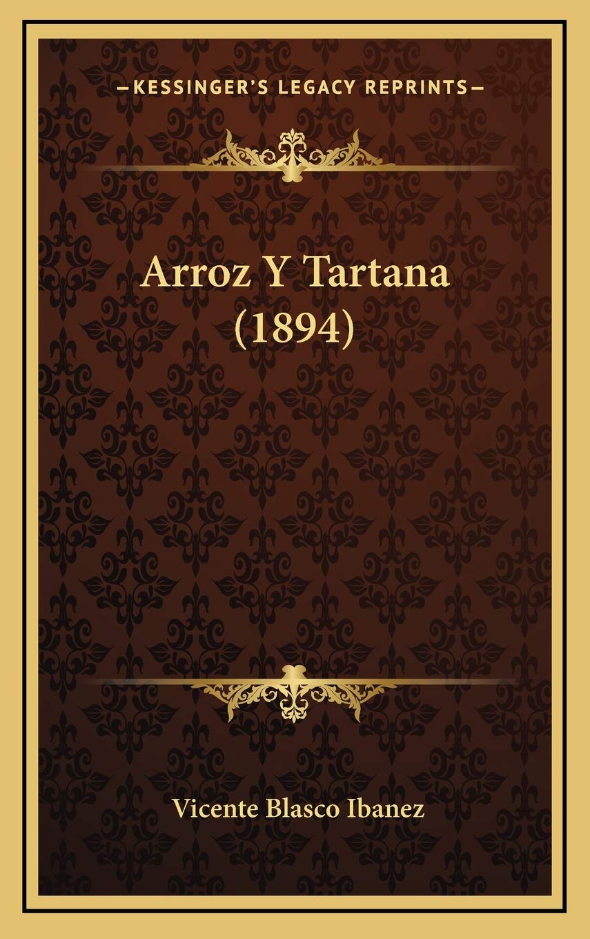 Arroz Y Tartana (1894) Contemporary literature