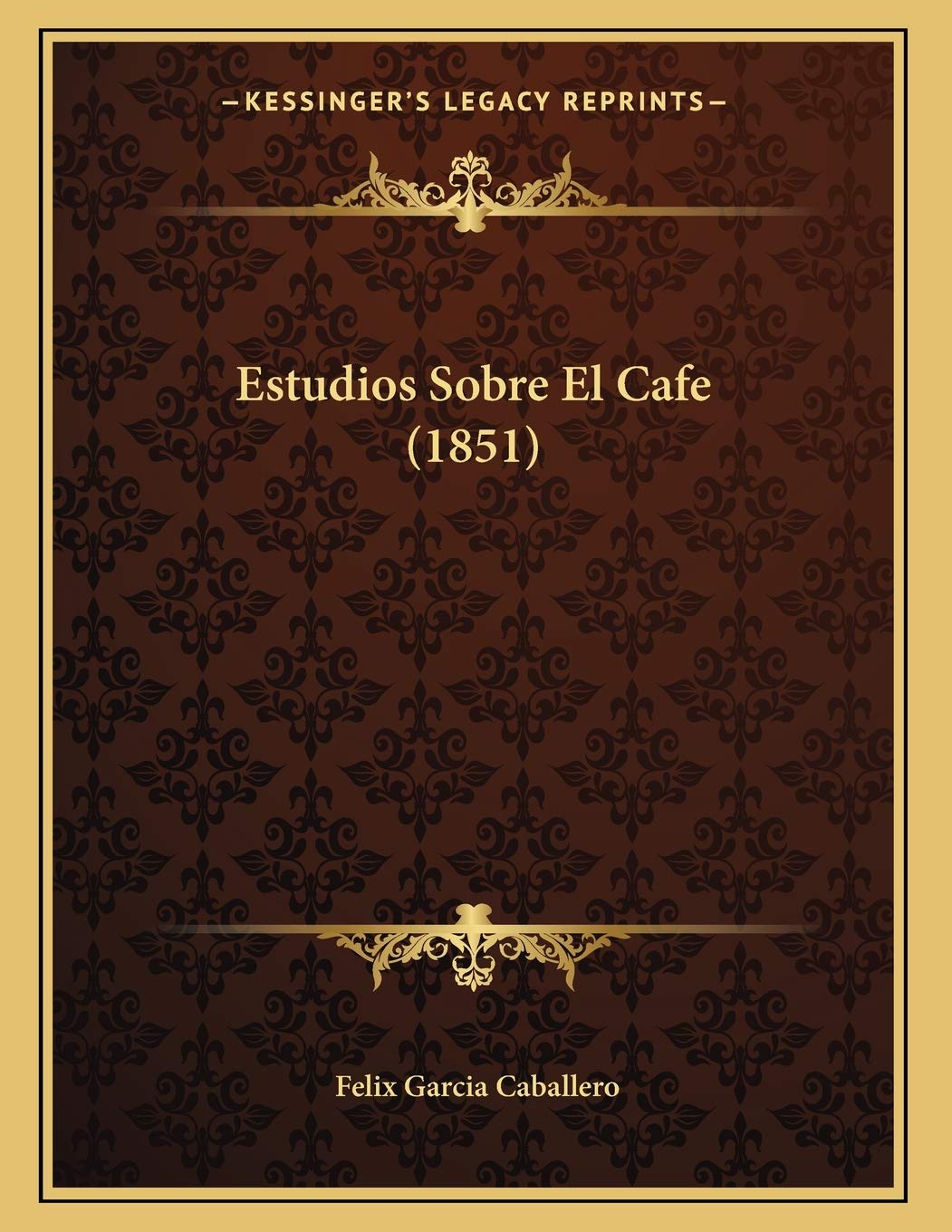 Estudios Sobre El Cafe (1851) Contemporary literature