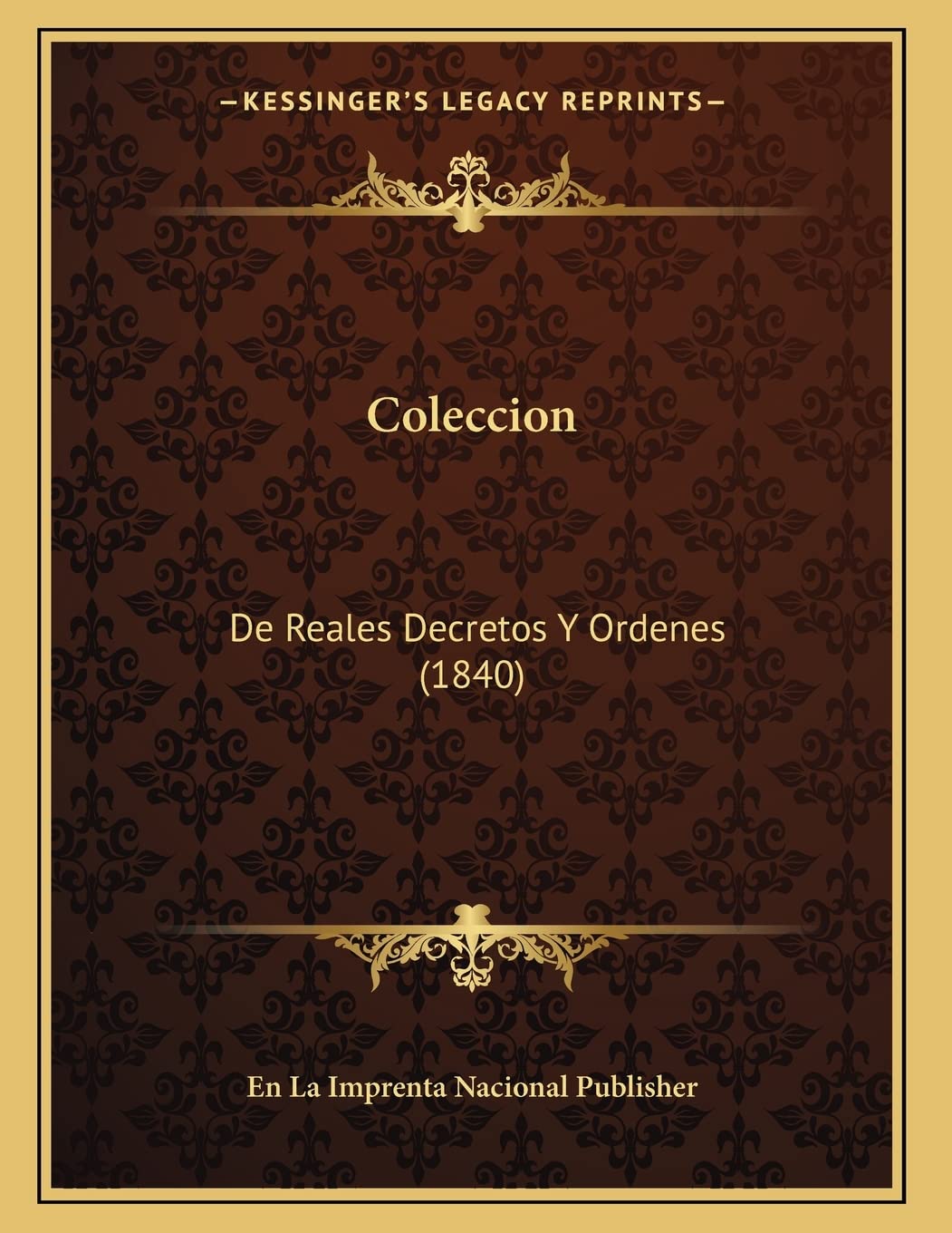 Coleccion: De Reales Decretos Y Ordenes (1840) Contemporary literature