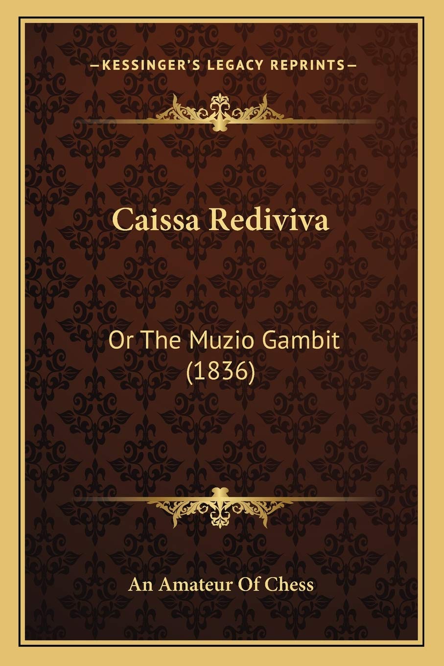 Caissa Rediviva: Or The Muzio Gambit (1836) Contemporary literature