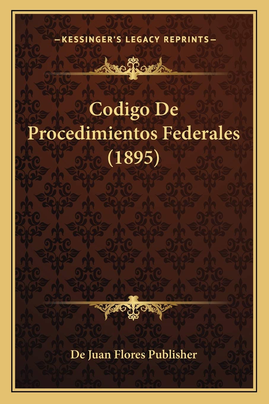 Codigo De Procedimientos Federales (1895) Law