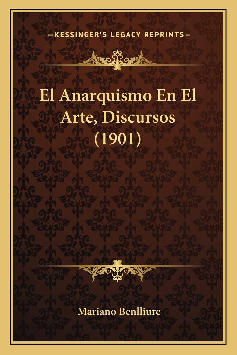 El Anarquismo En El Arte, Discursos (1901) Philosophy