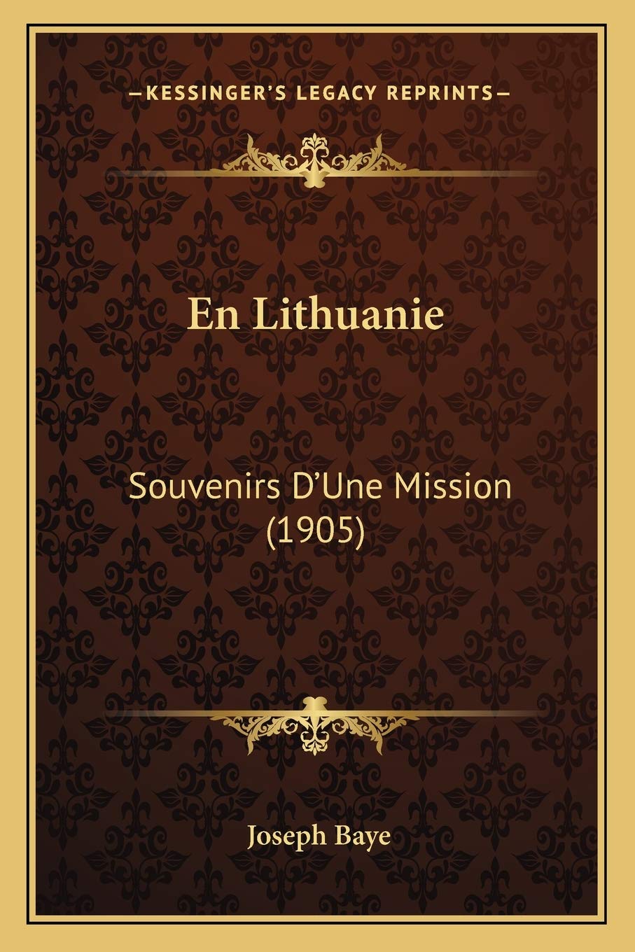En Lithuanie: Souvenirs D'Une Mission (1905) International