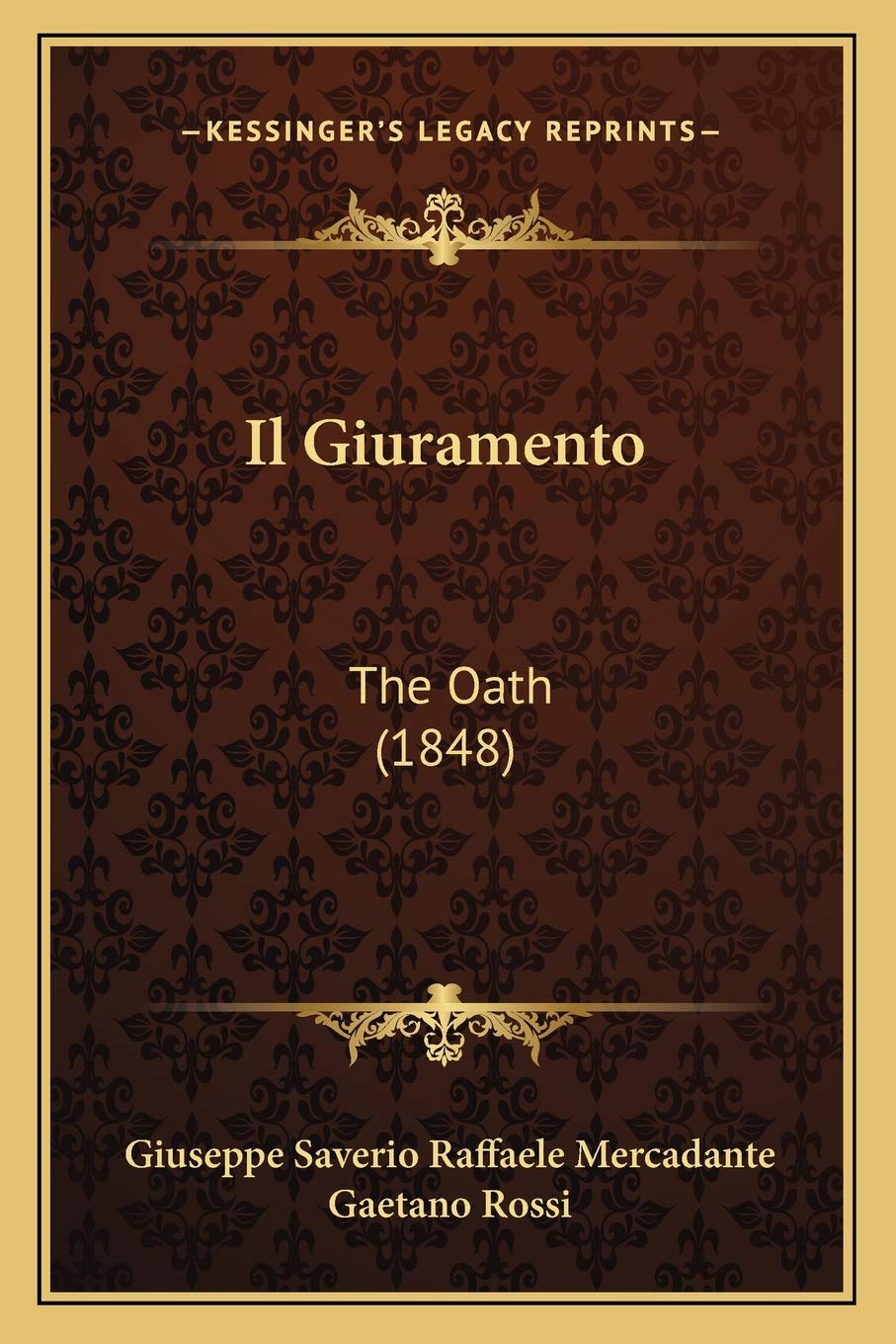 Il Giuramento: The Oath (1848) Contemporary literature