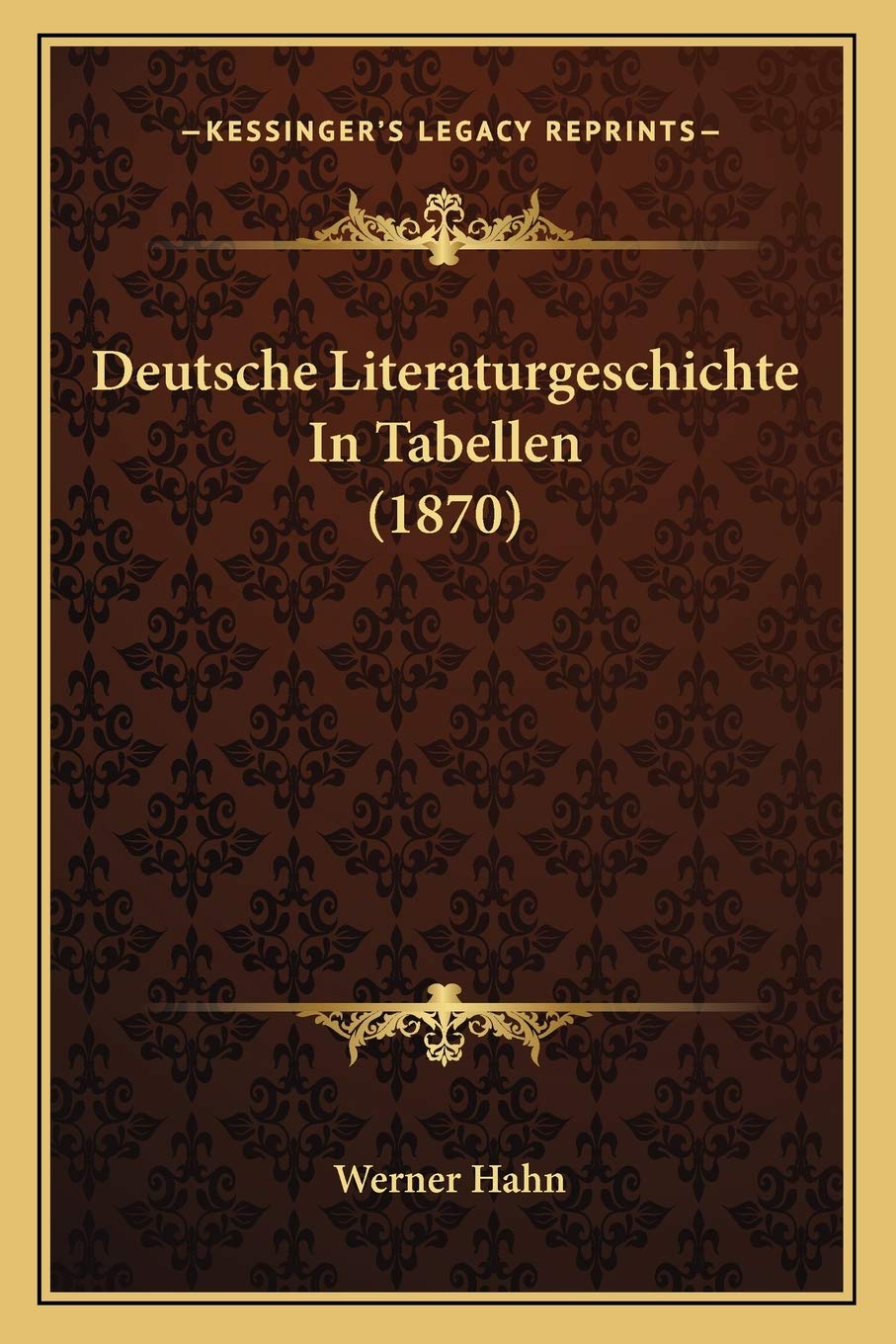 Deutsche Literaturgeschichte In Tabellen (1870) International