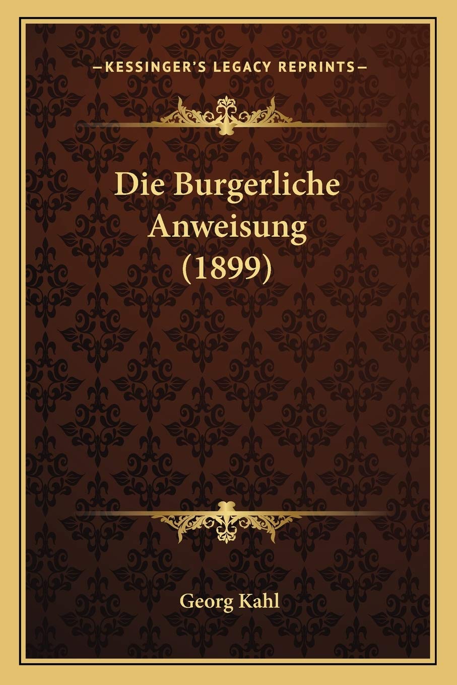 Die Burgerliche Anweisung (1899) Philosophy