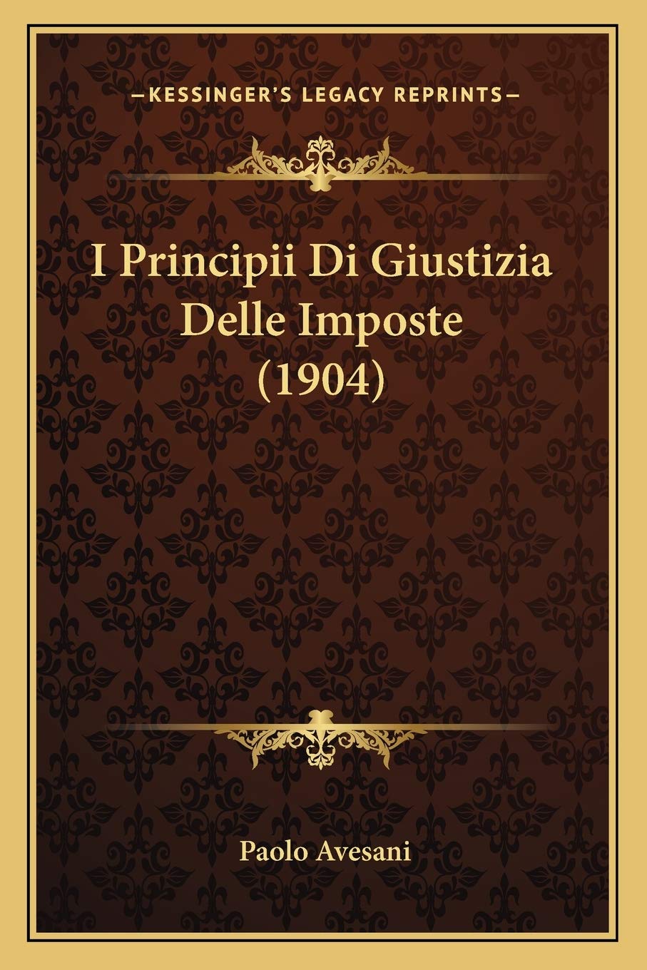 I Principii Di Giustizia Delle Imposte (1904) Law