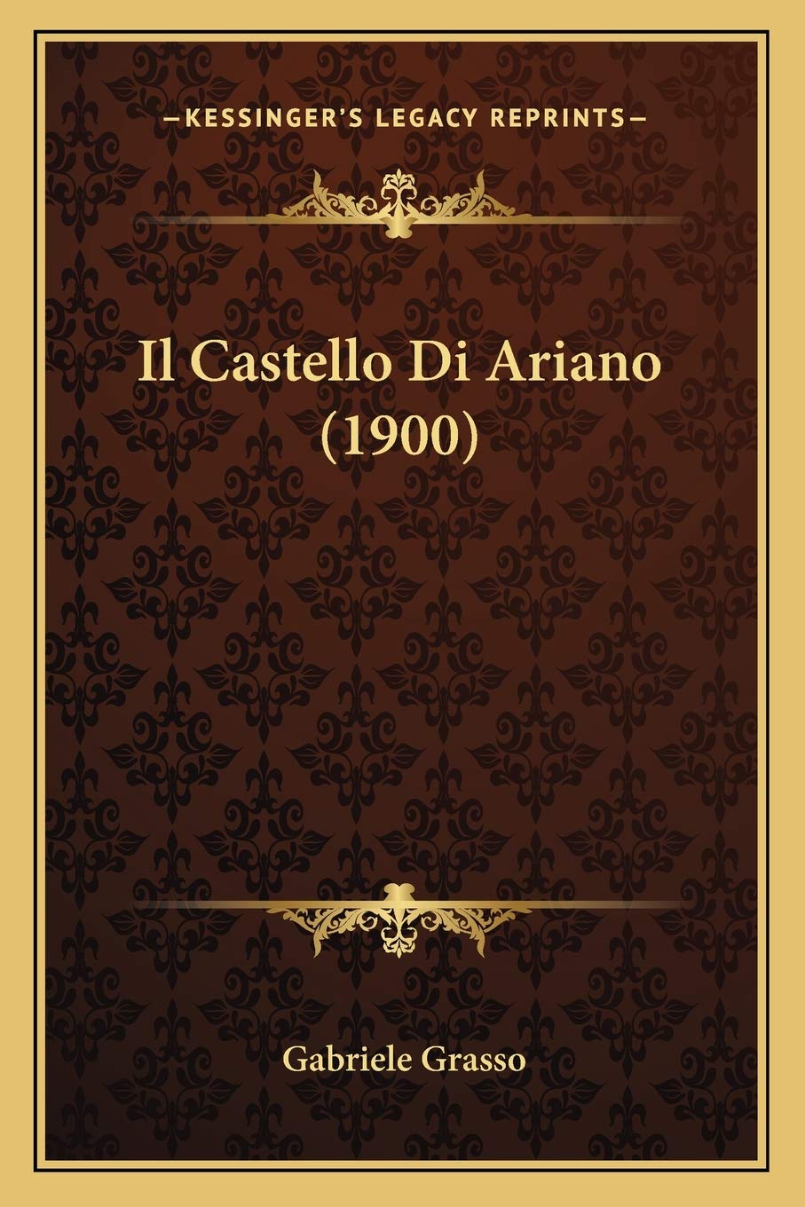 Product Image: Il Castello Di Ariano (1900)