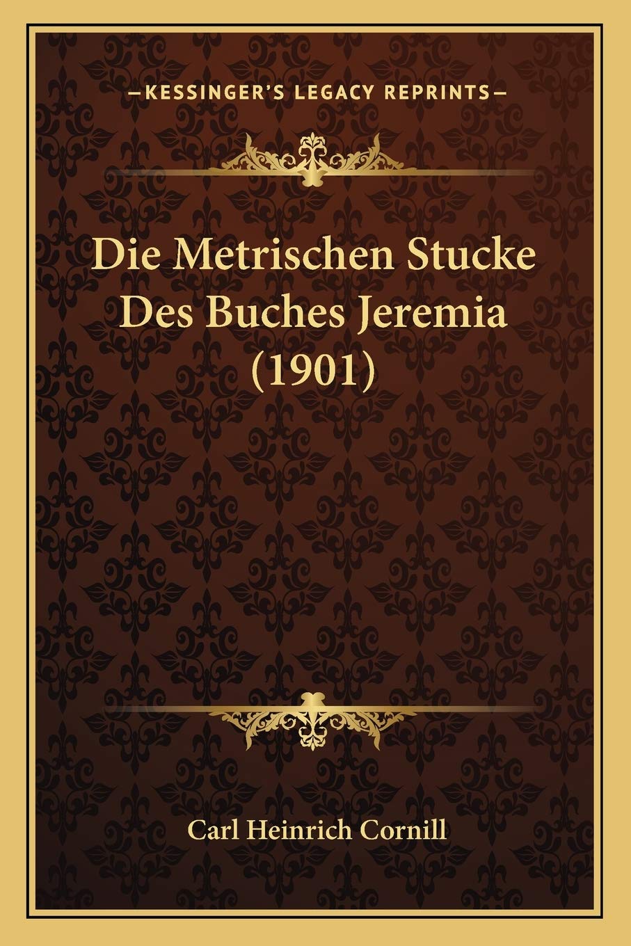 Die Metrischen Stucke Des Buches Jeremia (1901) Contemporary literature