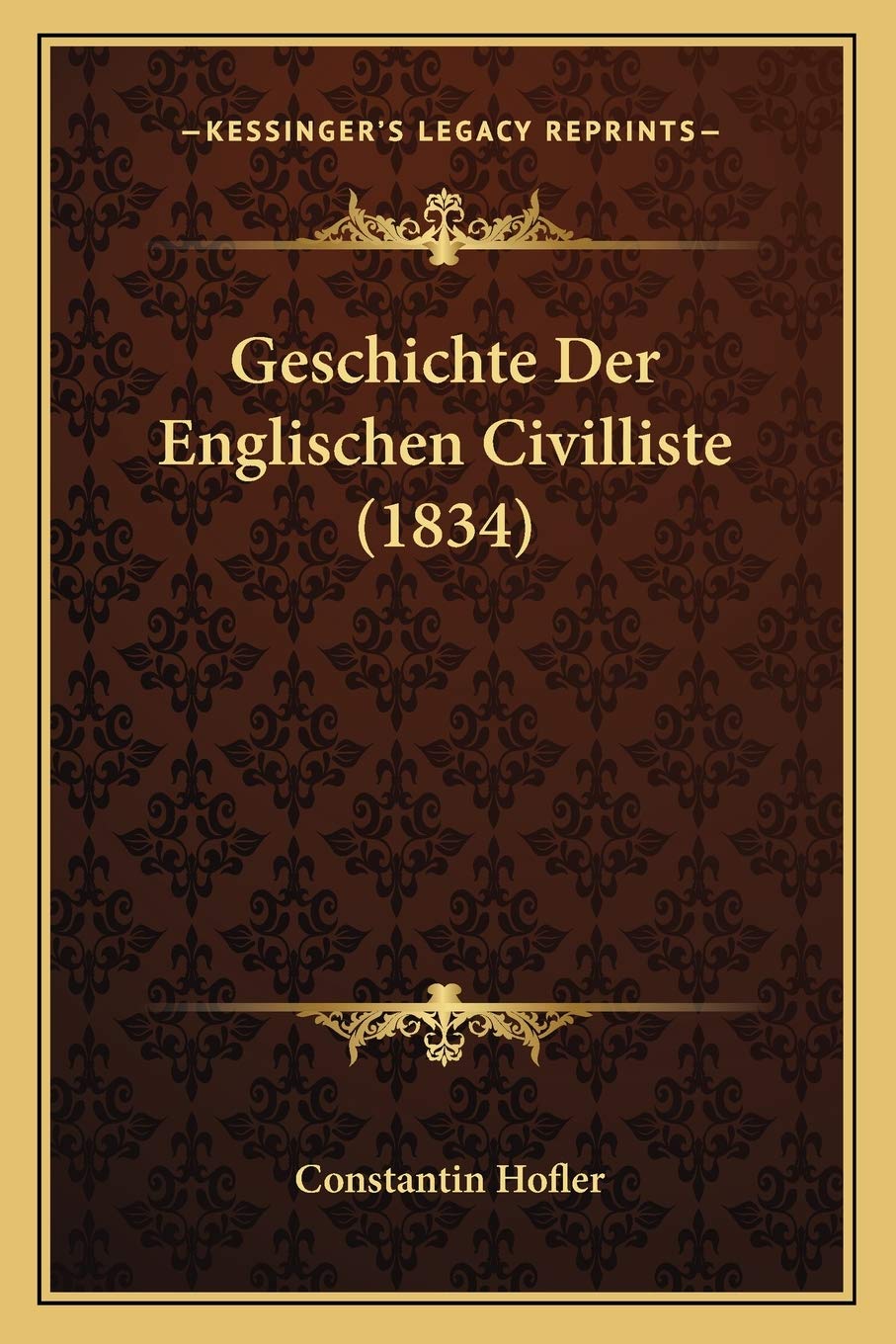 Geschichte Der Englischen Civilliste (1834) International