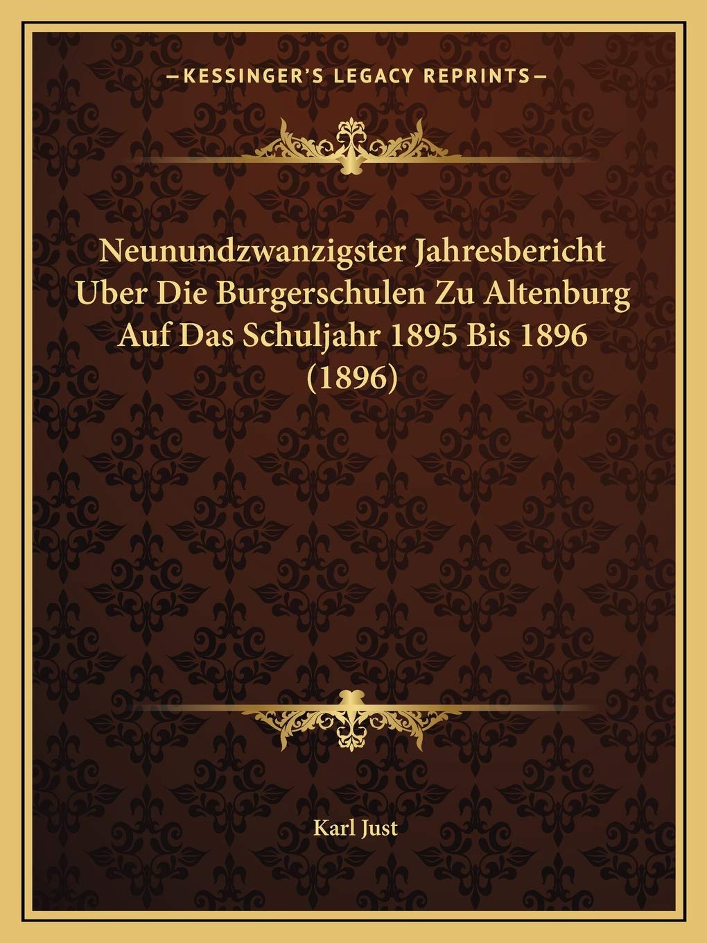 Neunundzwanzigster Jahresbericht Uber Die Burgerschulen Zu Altenburg Auf Das Schuljahr 1895 Bis 1896 (1896) International